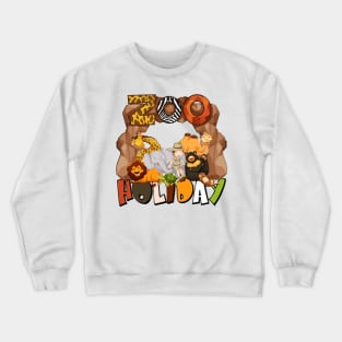 Happy Holiday at the Zoo Crewneck Sweatshirt